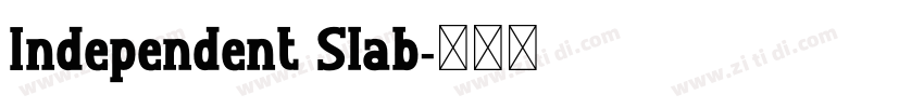 Independent Slab字体转换